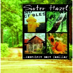 Sister Hazel - Somewhere More Familiar